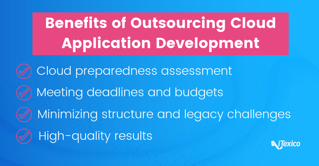 What are the benefits of outsourcing cloud app development