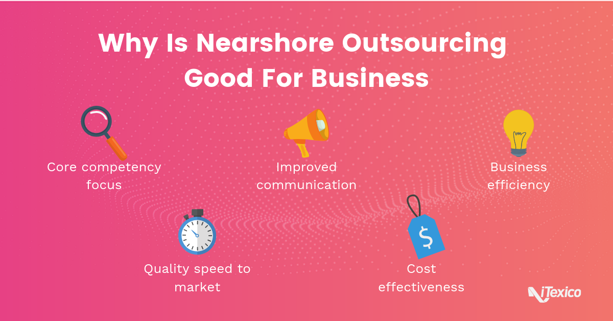 Why Is Nearshore Outsourcing Good For Business