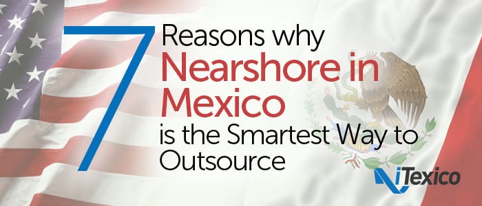 7 reasons nearshore mexico mobile