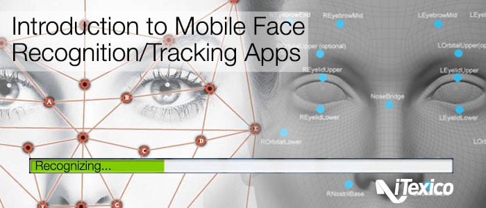 iTexico Mobile Apps Face Recognition