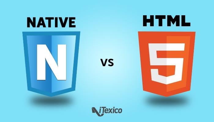 native mobile development vs html5