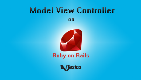 Web App Development: MVC on Ruby on Rails for Web Apps