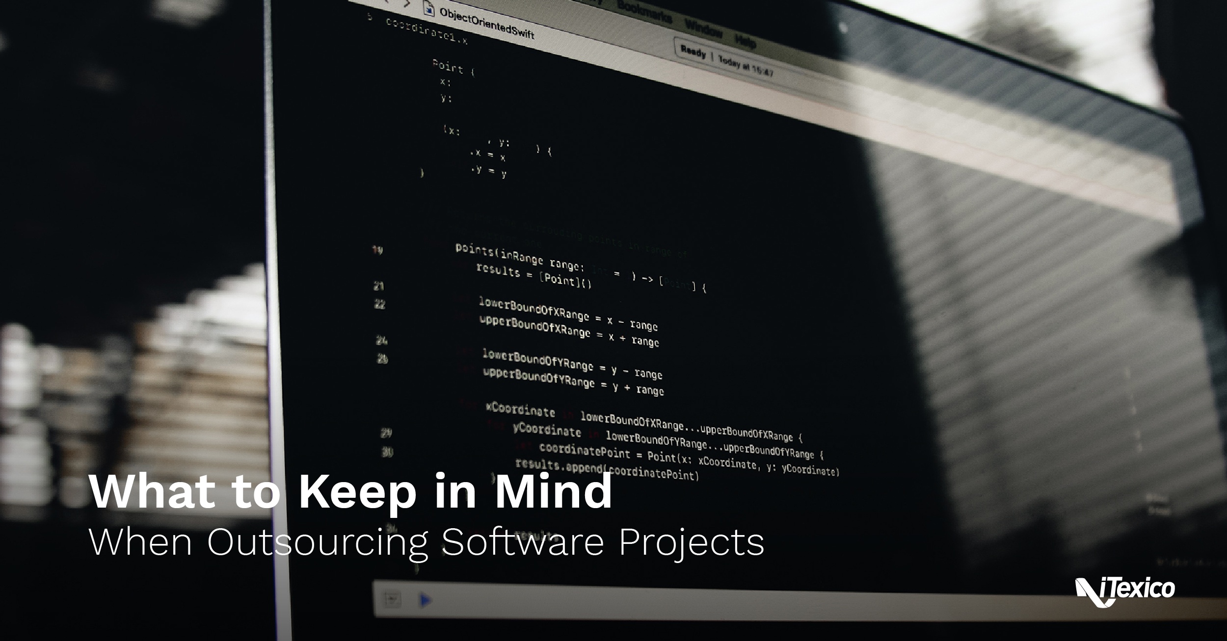 What to Keep in Mind When Outsourcing Software Projects